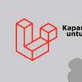 Panduan Lengkap Waktu Terbaik Untuk Upgrade Versi Laravel